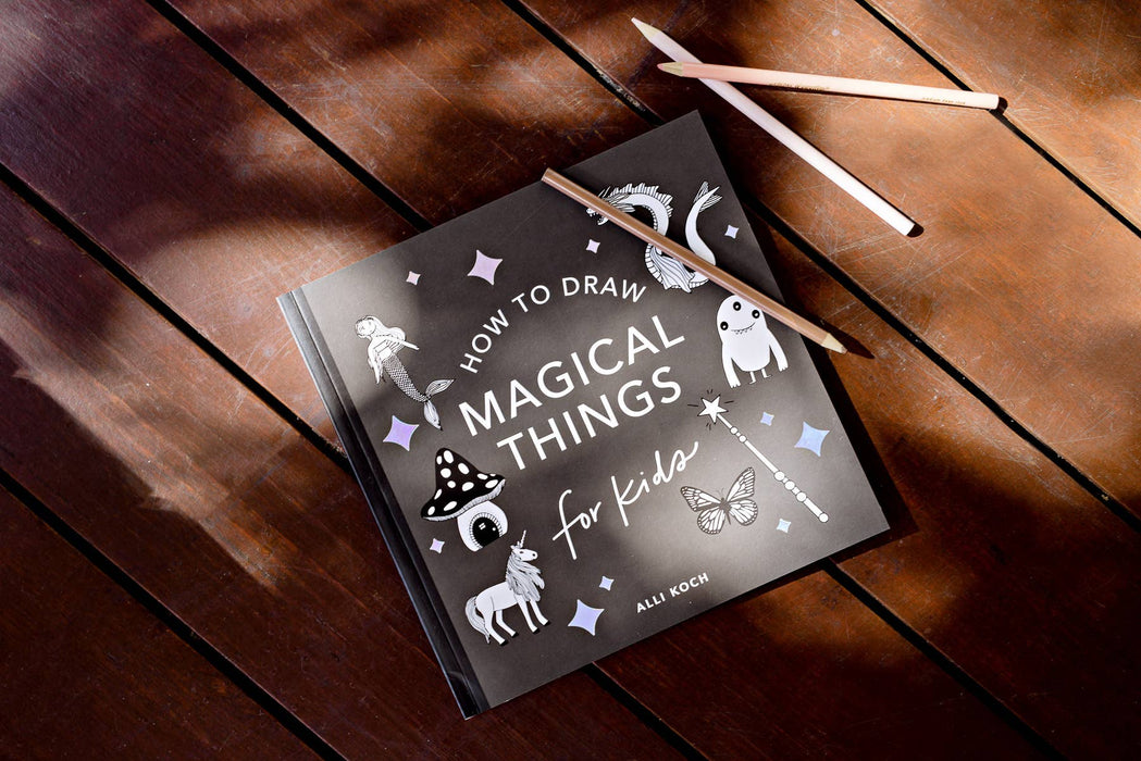 Magical Things: How to Draw Books for Kids, with Unicorns, D