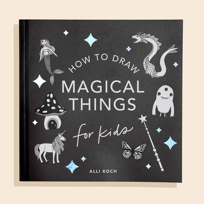 Magical Things: How to Draw Books for Kids, with Unicorns, D