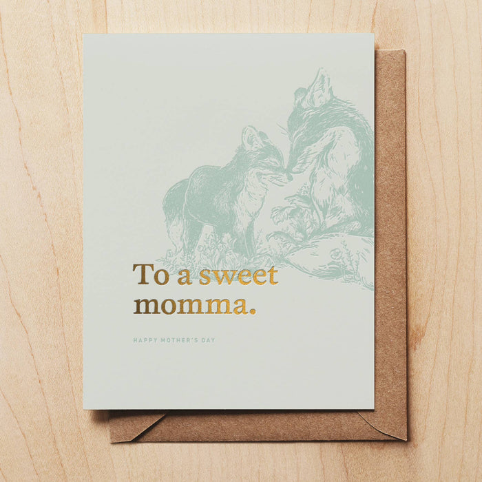 Mother's Day Card- To a Sweet Momma